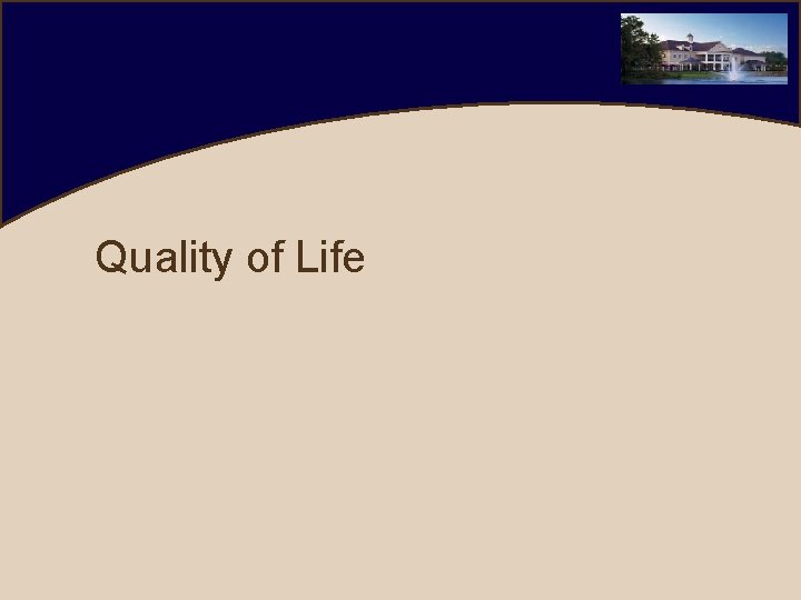 Quality of Life 