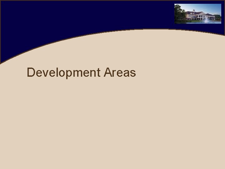 Development Areas 