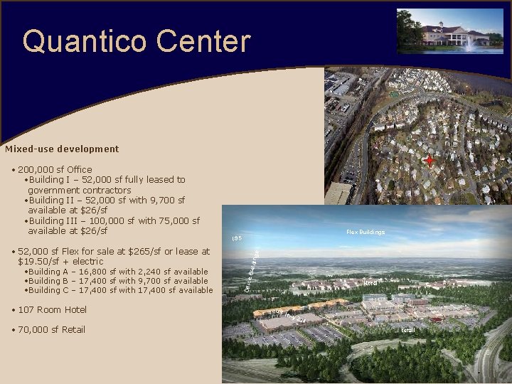 Quantico Center Mixed-use development • Building A – 16, 800 sf with 2, 240