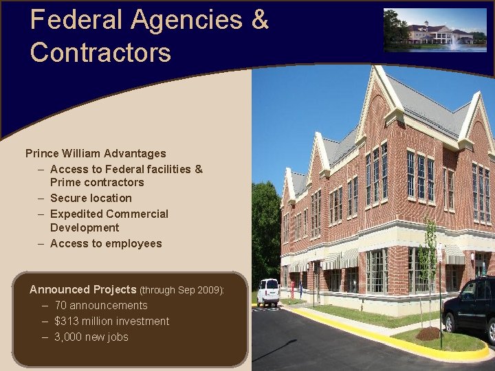 Federal Agencies & Contractors Prince William Advantages – Access to Federal facilities & Prime