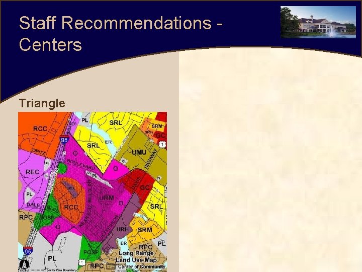 Staff Recommendations Centers Triangle 