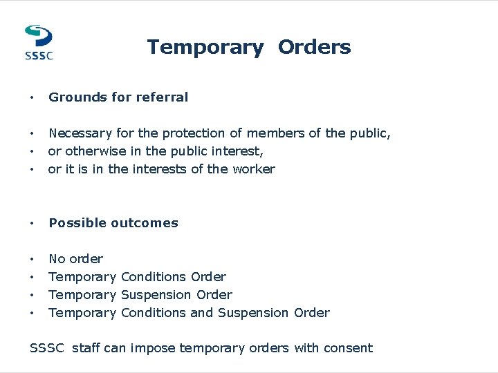 Temporary Orders • Grounds for referral • • • Necessary for the protection of Temporary Orders • Grounds for referral • • • Necessary for the protection of