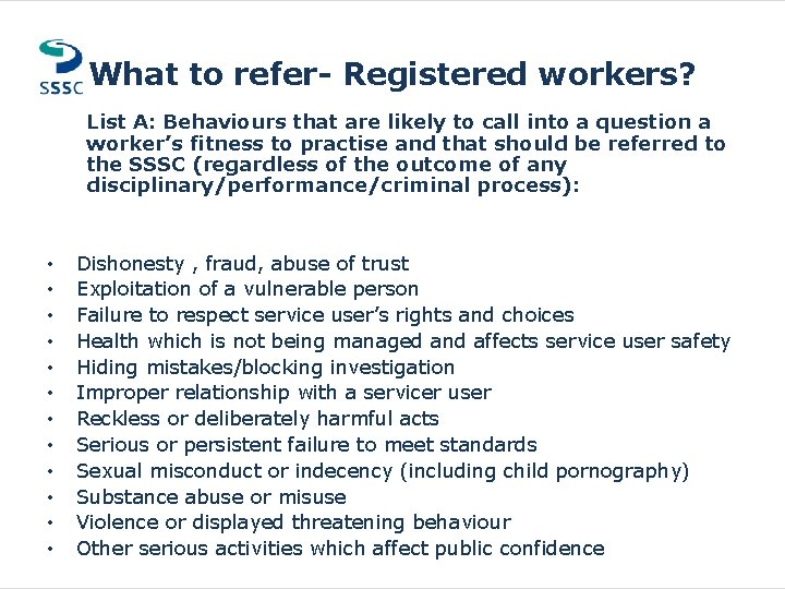 What to refer- Registered workers? List A: Behaviours that are likely to call into What to refer- Registered workers? List A: Behaviours that are likely to call into