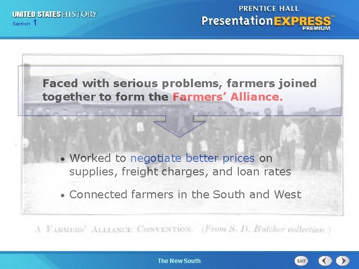 Chapter Section 1 25 Section 1 Faced with serious problems, farmers joined together to