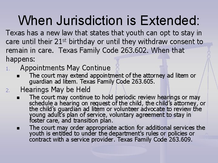 When Jurisdiction is Extended: Texas has a new law that states that youth can