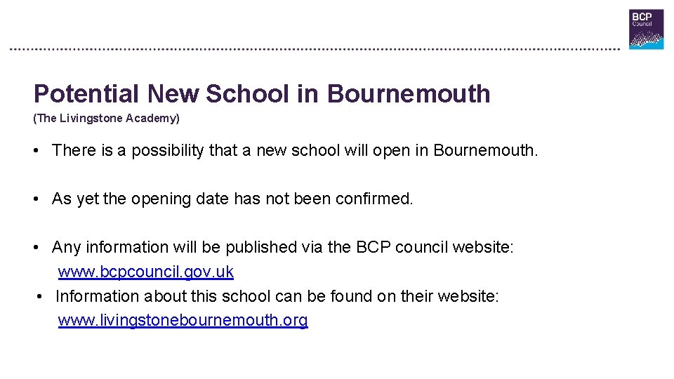 Potential New School in Bournemouth (The Livingstone Academy) • There is a possibility that