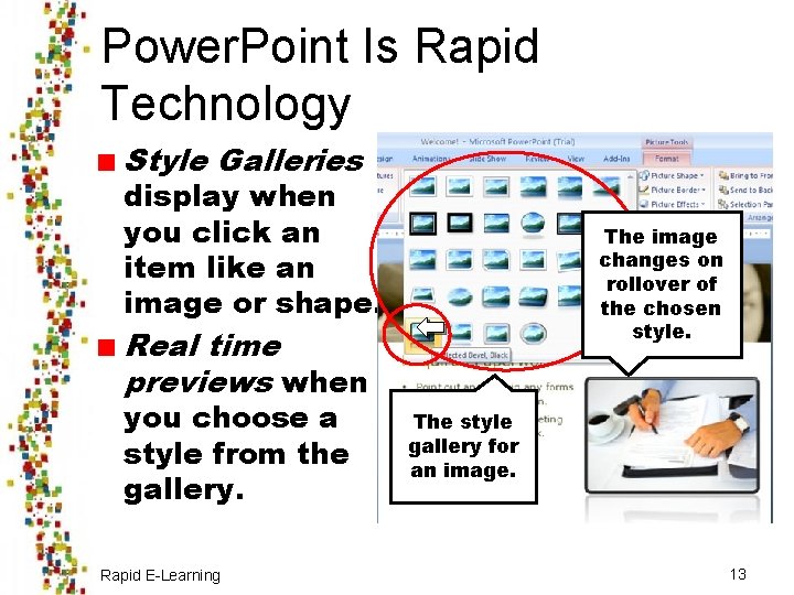 Power. Point Is Rapid Technology Style Galleries display when you click an item like