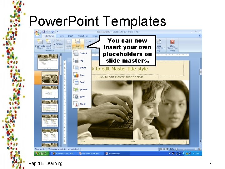 Power. Point Templates You can now insert your own placeholders on slide masters. Rapid