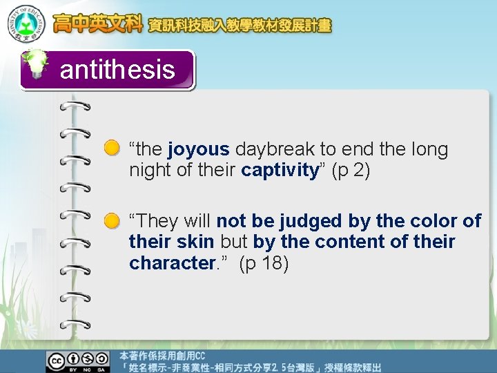 antithesis “the joyous daybreak to end the long night of their captivity” (p 2) antithesis “the joyous daybreak to end the long night of their captivity” (p 2)