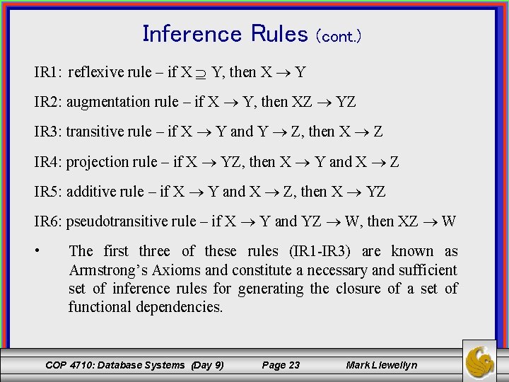 Inference Rules (cont. ) IR 1: reflexive rule – if X Y, then X