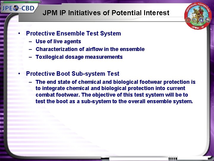 JPM IP Initiatives of Potential Interest • Protective Ensemble Test System – Use of