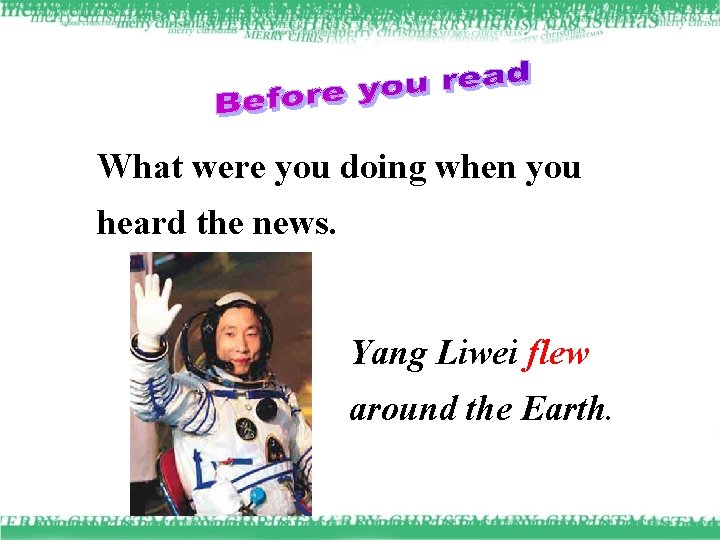 What were you doing when you heard the news. Yang Liwei flew around the