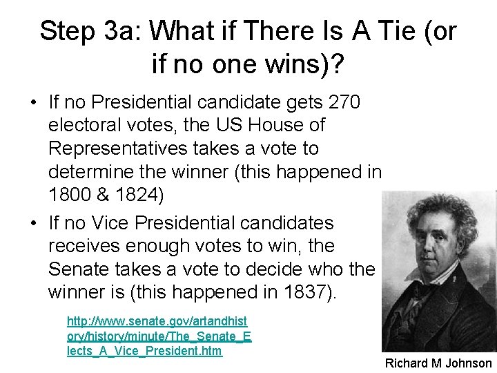 Step 3 a: What if There Is A Tie (or if no one wins)?