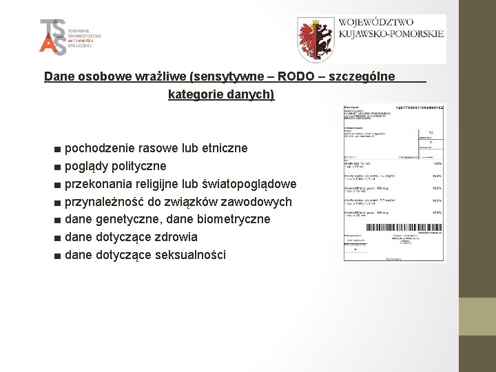 Dane osobowe wrażliwe (sensytywne – RODO – szczególne kategorie danych) ■ pochodzenie rasowe lub