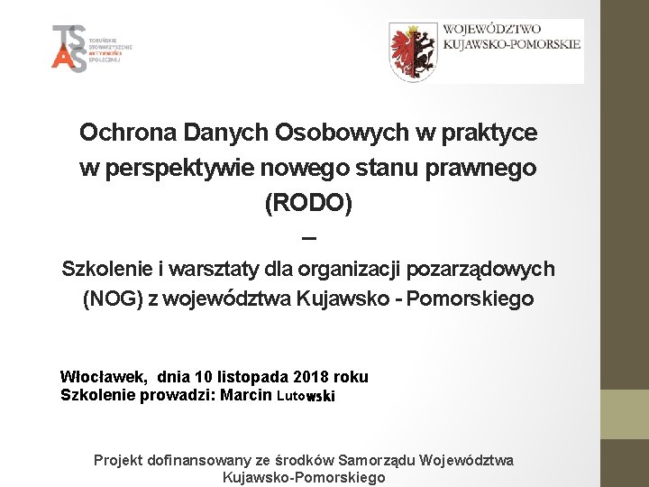 Ochrona Danych Osobowych w praktyce w perspektywie nowego stanu prawnego (RODO) – Szkolenie i