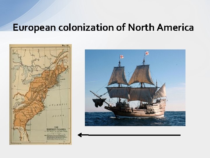 European colonization of North America 