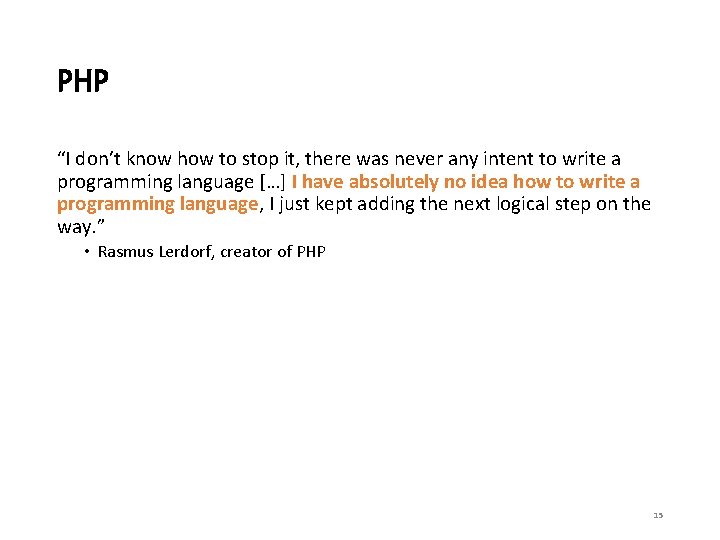 PHP “I don’t know how to stop it, there was never any intent to