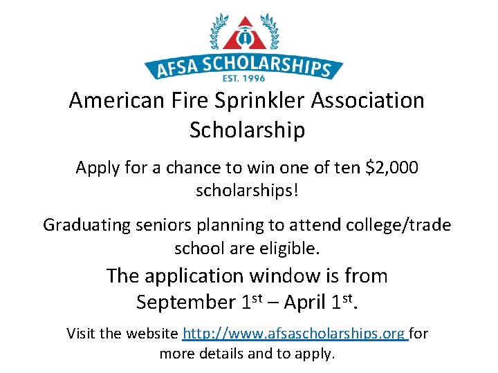 American Fire Sprinkler Association Scholarship Apply for a chance to win one of ten