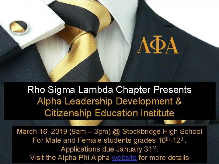 Rho Sigma Lambda Chapter Presents Alpha Leadership Development & Citizenship Education Institute March 16,