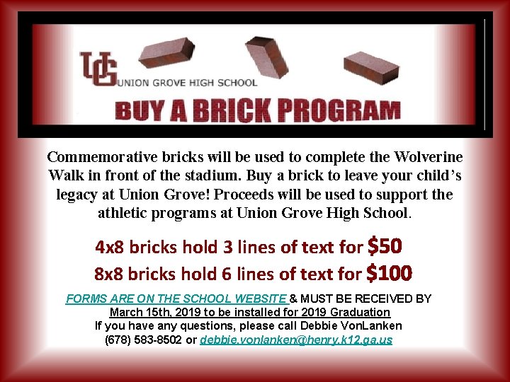 Commemorative bricks will be used to complete the Wolverine Walk in front of the