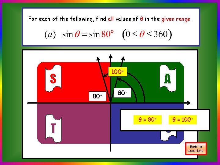 For each of the following, find all values of θ in the given range.