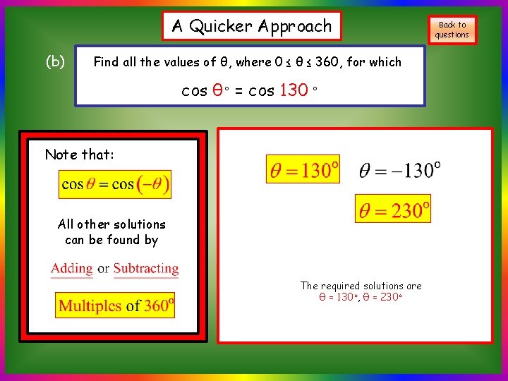 A Quicker Approach (b) Find all the values of θ, where 0 ≤ θ