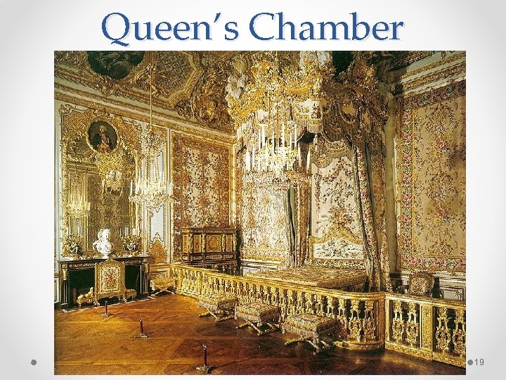 Queen’s Chamber 19 