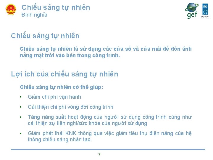 Chiếu sáng tự nhiên Định nghĩa Chiếu sáng tự nhiên là sử dụng các