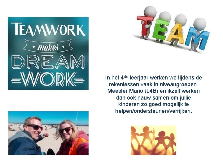 In het 4 de leerjaar werken we tijdens de rekenlessen vaak in niveaugroepen. Meester