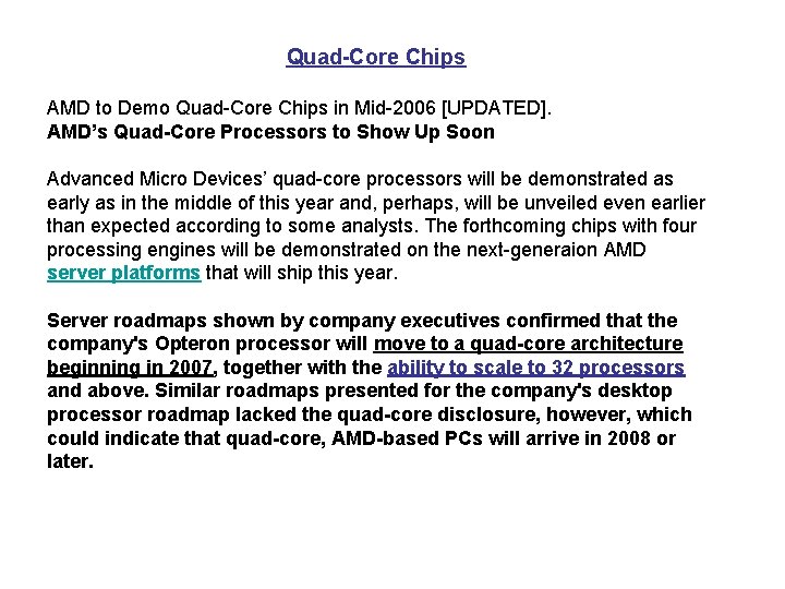 Multi Core Roadmap Dual Core Processors Dual Core