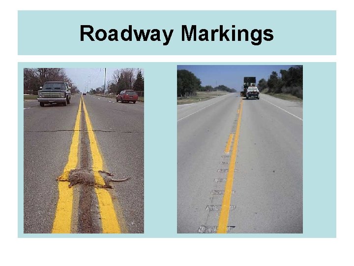 Roadway Markings 