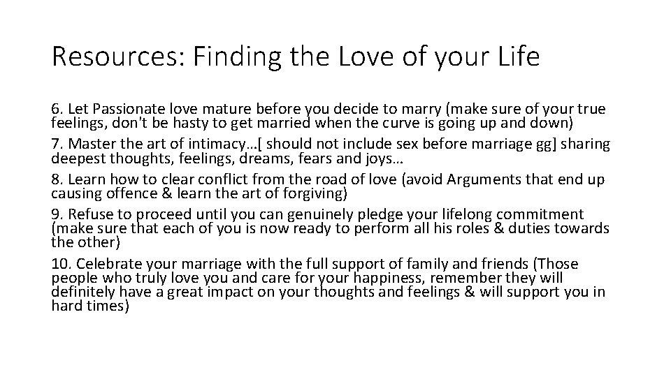 Resources: Finding the Love of your Life 6. Let Passionate love mature before you