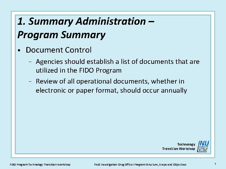 1. Summary Administration – Program Summary • Document Control Agencies should establish a list