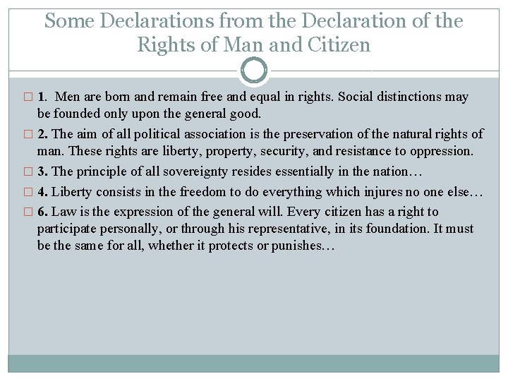 Some Declarations from the Declaration of the Rights of Man and Citizen � 1.