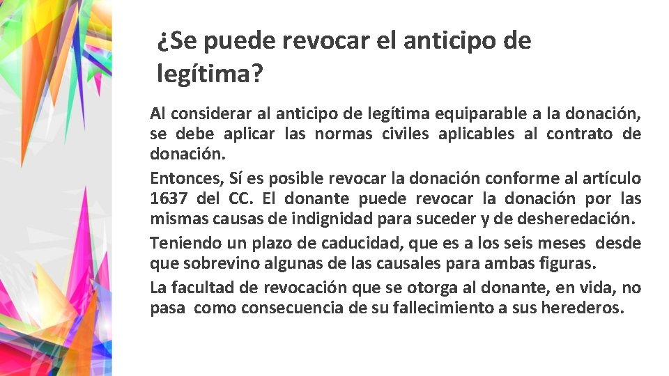 ¿Se puede revocar el anticipo de legítima? Al considerar al anticipo de legítima equiparable