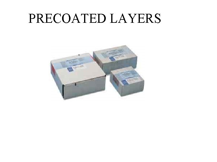 PRECOATED LAYERS 