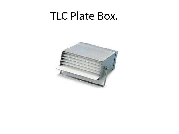 TLC Plate Box. 