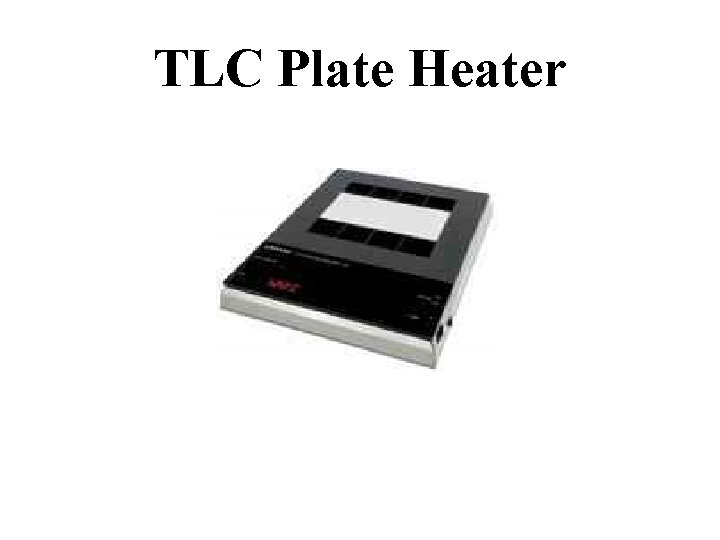 TLC Plate Heater 