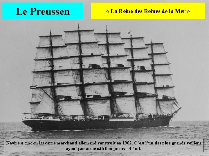 Le Preussen « La Reine des Reines de la Mer » Navire à cinq-mâts