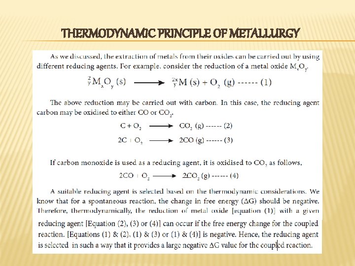 THERMODYNAMIC PRINCIPLE OF METALLURGY THERMODYNAMIC PRINCIPLE OF METALLURGY