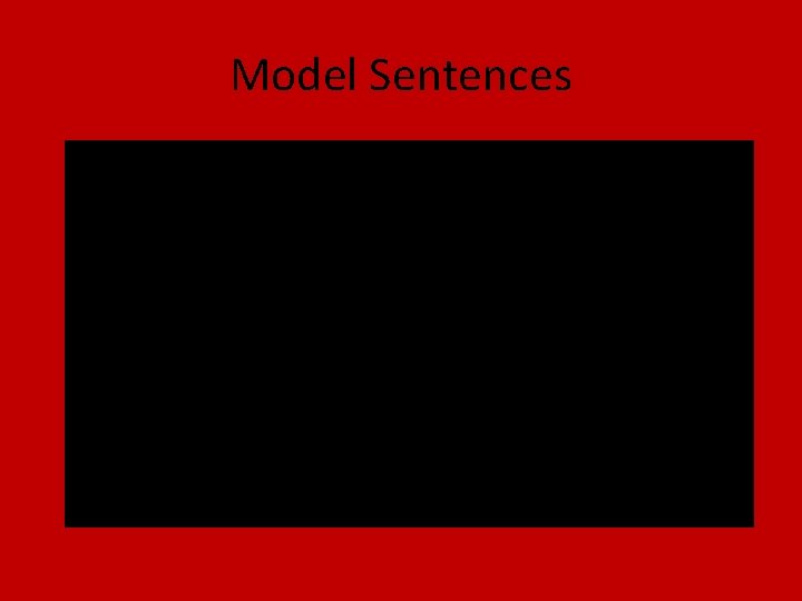 Model Sentences 