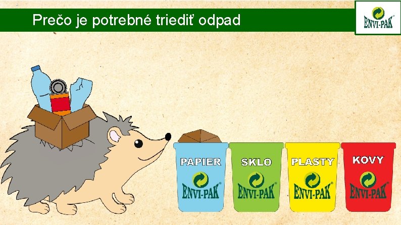 Prečo je potrebné triediť odpad 