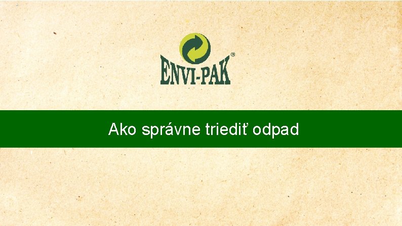 Ako správne triediť odpad 