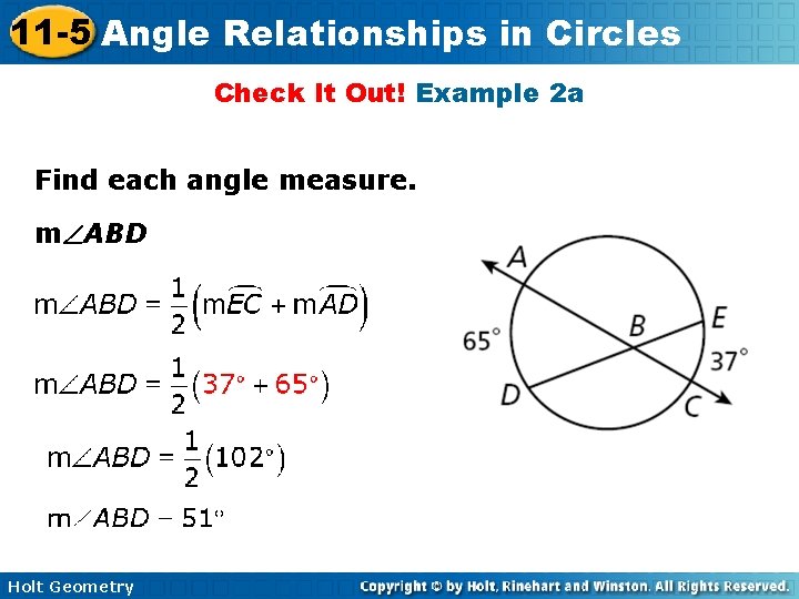 11 -5 Angle Relationships in Circles Check It Out! Example 2 a Find each