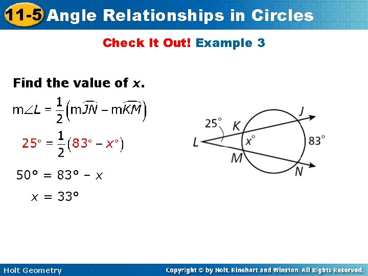 11 -5 Angle Relationships in Circles Check It Out! Example 3 Find the value