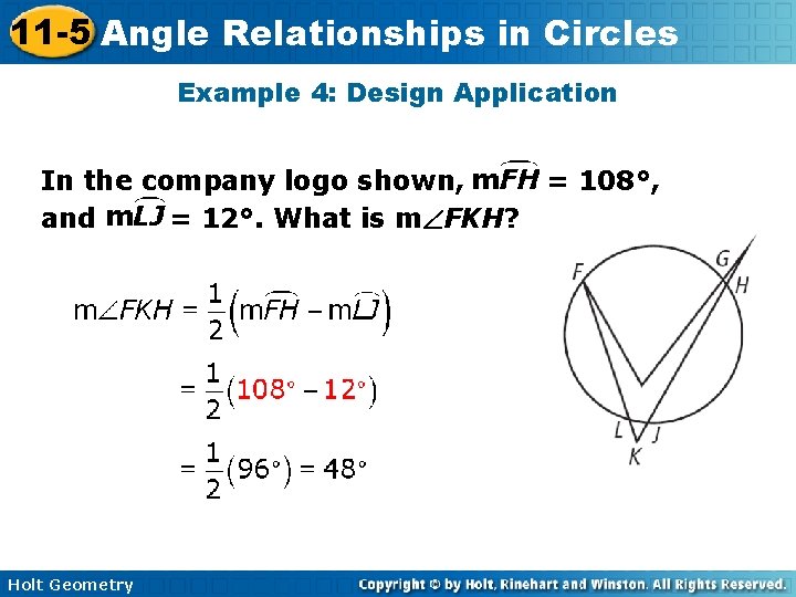 11 -5 Angle Relationships in Circles Example 4: Design Application In the company logo