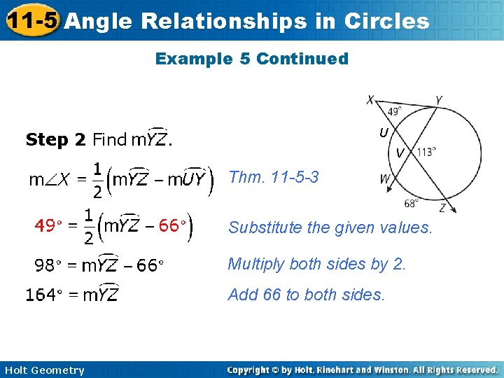 11 -5 Angle Relationships in Circles Example 5 Continued U Step 2 Find V