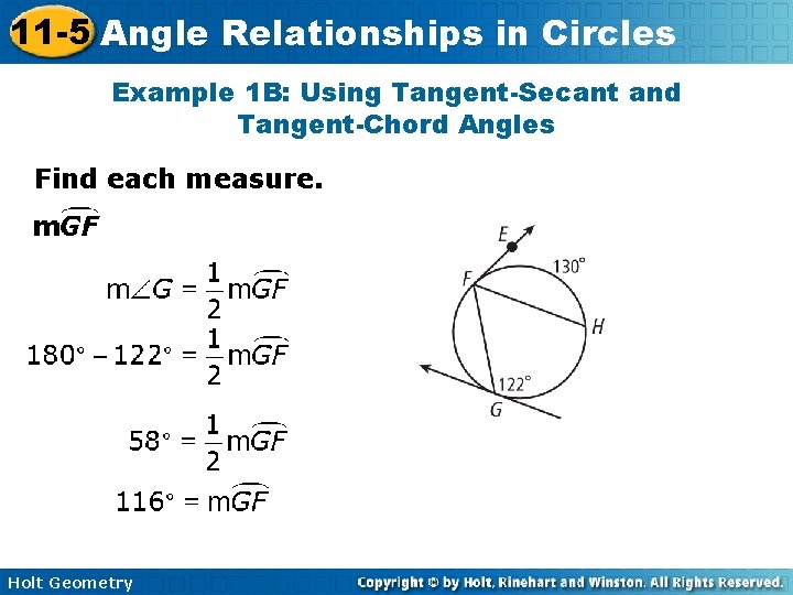 11 -5 Angle Relationships in Circles Example 1 B: Using Tangent-Secant and Tangent-Chord Angles