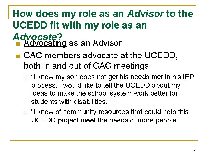 How does my role as an Advisor to the UCEDD fit with my role