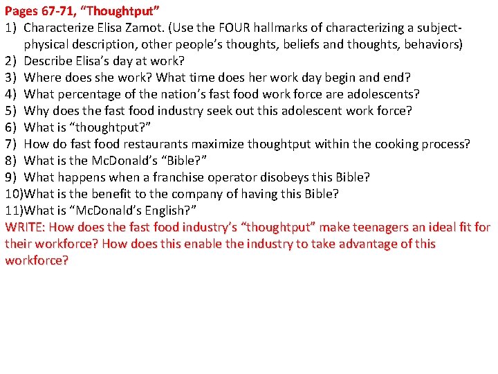 Pages 67 -71, “Thoughtput” 1) Characterize Elisa Zamot. (Use the FOUR hallmarks of characterizing